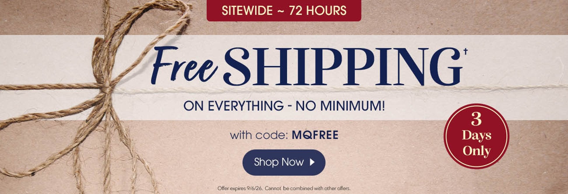 Free Shipping - No Minimum On Your Order
